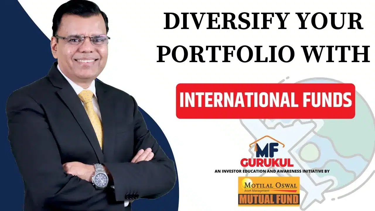Diversify Your Portfolio with International Funds