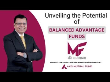 Unveiling the Potential of Balanced Advantage&nbsp;Funds