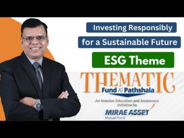 Investing Responsibly for a Sustainable Future; ESG Funds