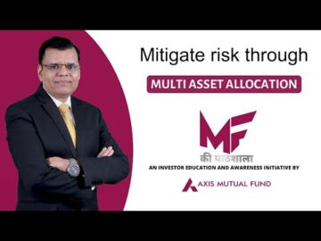 Mitigate risk through multi asset allocation