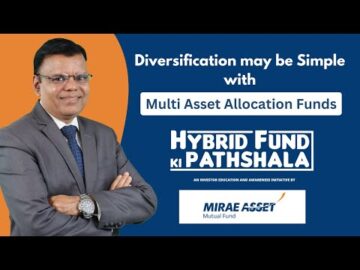 Diversification may be Simple with Multi Asset Allocation Funds