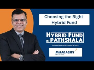 Choosing the Right Hybrid Fund